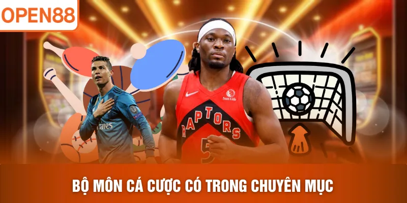 Bộ môn cá cược có trong chuyên mục